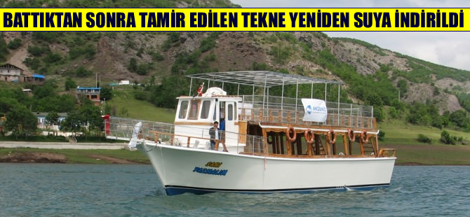 Battıktan sonra tamir edilen tekne yeniden suya indirildi