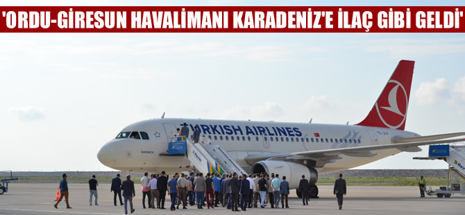 Ordu-Giresun Havalimanı sayesinde turizm yüzde 45 arttı