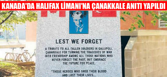 Kanada'da limana Çanakkale Anıtı yapıldı
