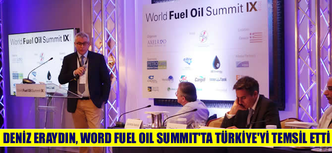 CYE Petrol,  9. World Fuel Oil Summit'ta Türkiye'yi temsil etti