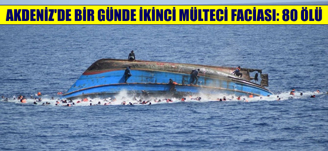 Akdeniz'de mülteci teknesi alabora oldu: 80 ölü