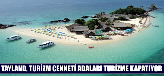 Tayland mercan adalarını turizme kapatıyor