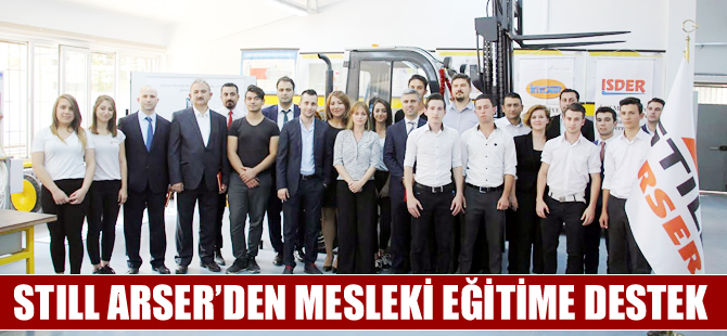 STILL ARSER’den mesleki eğitime destek