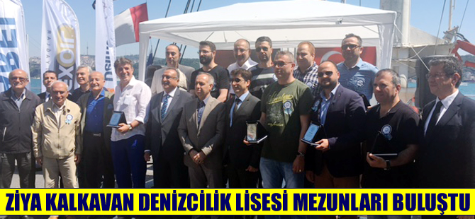Ziya Kalkavan Anadolu Denizcilik Meslek Lisesi mezunları buluştu