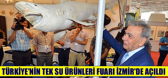 Uluslararası Su Ürünleri Fuarı, 8'inci kez İzmir'de açıldı