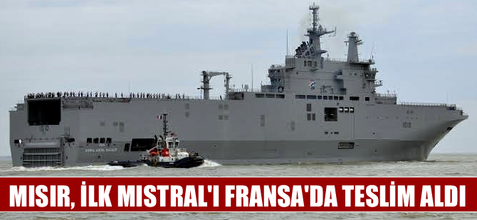 E.N.S Gamel Abdel Nasser adı verilen Mistral, Mısır Donanması'na katıldı