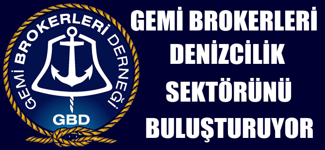 Gemi Brokerleri Derneği Geleneksel Yemeği denizcilik sektörünü buluşturuyor