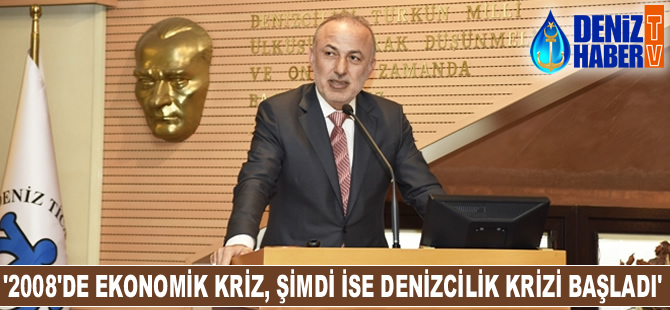 Metin Kalkavan: 2008'de ekonomik kriz, şu anda yaşananlar ise denizcilik krizidir