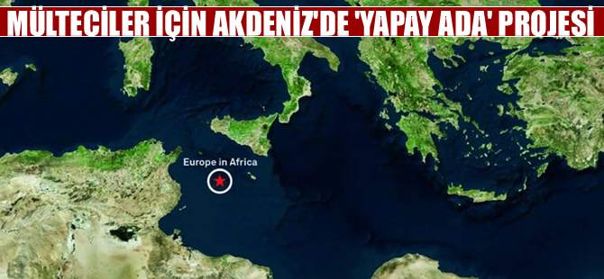 Mülteciler için Akdeniz’de ‘yapay ada’ projesi