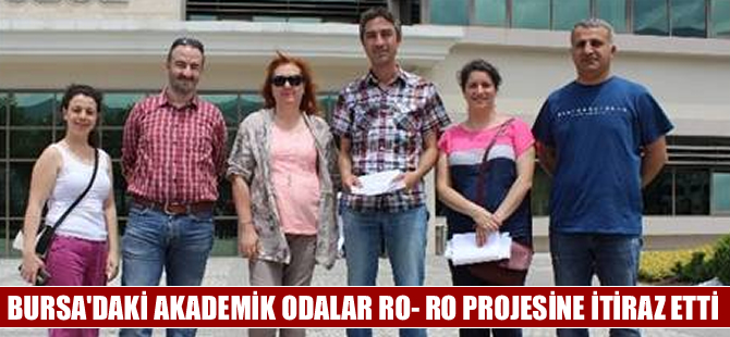 Bursa'daki Akademik Odalar Ro-Ro projesine itiraz etti
