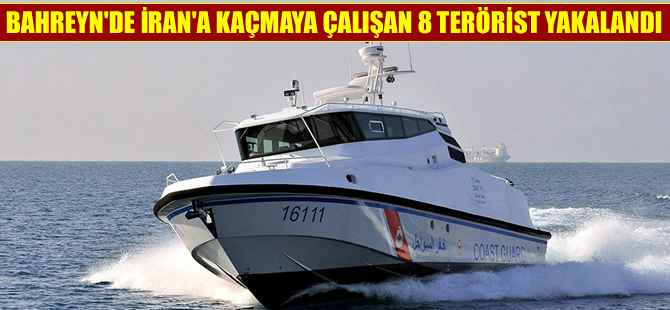 Bayreyn'de tekneyle İran'a kaçmaya çalışan 8 terörist yakalandı