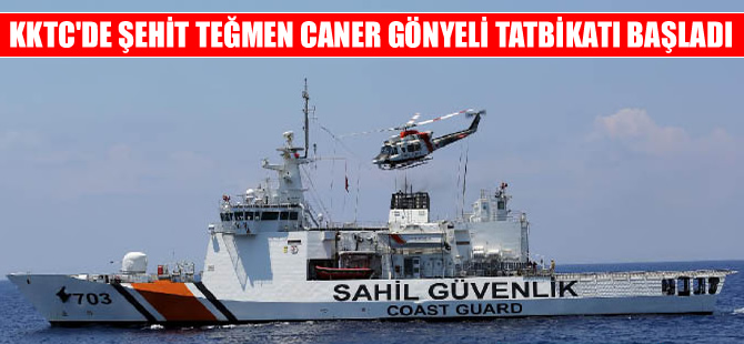 Şehit Teğmen Caner Gönyeli -2016 Arama Kurtarma Tatbikatı başladı