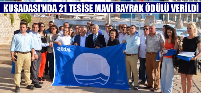 Kuşadası'nda plaj ve marinalara 21 Mavi bayrak verildi