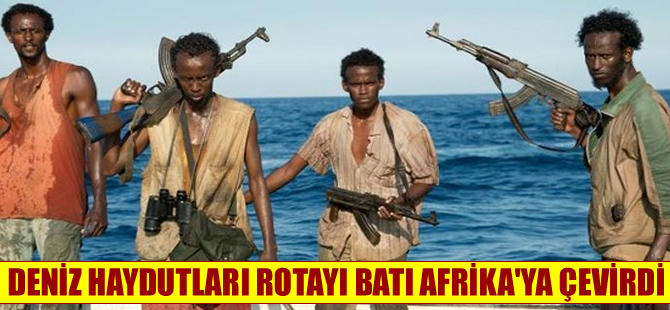 Korsanlar rotayı Aden Körfezinden Batı Afrika'ya çevirdi