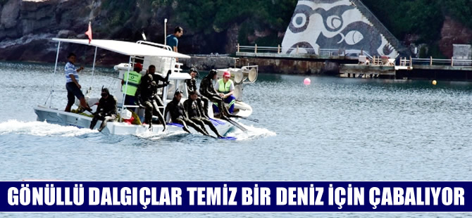 Mavi suların "gönüllü dalgıçları" temiz bir deniz için çabalıyor