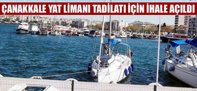 Çanakkale Belediyesi 'Yat Limanı Tadilatı' için ihale açtı