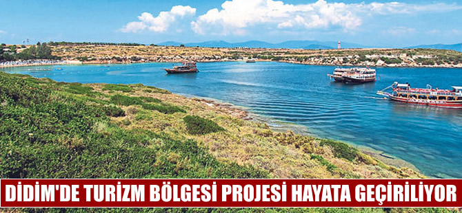 'Didim Serbest Ticaret ve Turizm Bölgesi' projesi hayata geçirilecek