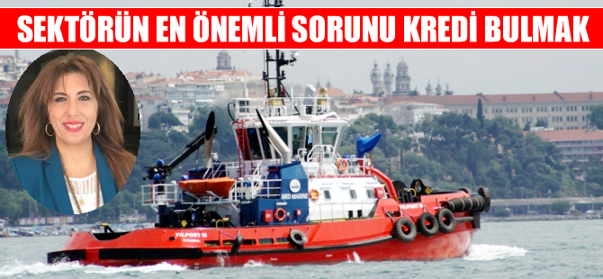 Med Marine CFO’su Yıldız Bozkurt: Sektörün en önemli sorunu kredi bulamamak