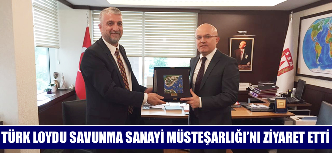Türk Loydu'ndan  Savunma Sanayi Müsteşarlığı’na ziyaret