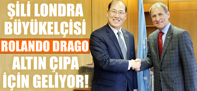 Şili Londra Büyükelçisi Rolando Drago, Altın Çıpa Töreni için İstanbul'a geliyor