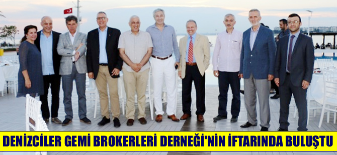 Denizciler, Gemi Brokerleri Derneği'nin iftarında buluştu
