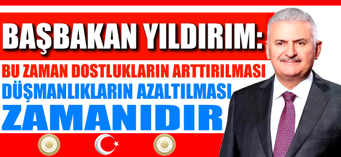 Başbakan Yıldırım: Rusya’yla ilişkilerin bozulması hiçbirimizin istediği bir şey değildi