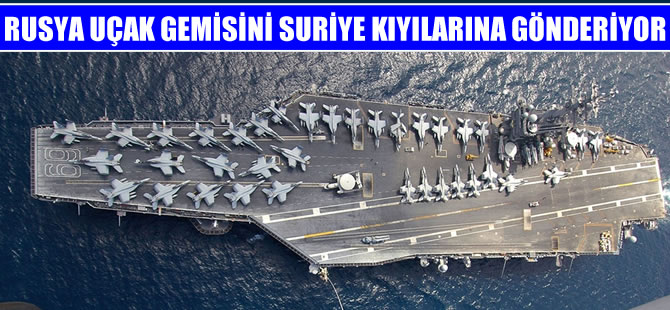 Rusya uçak gemisini Suriye kıyılarına gönderiyor
