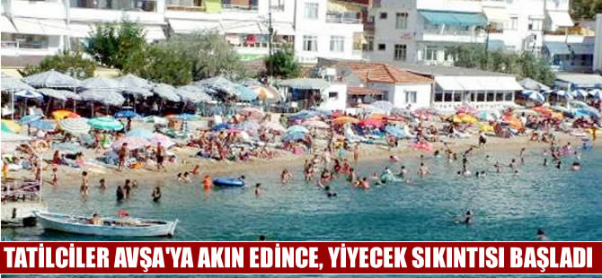 Avşa'ya 130 bin tatilci geldi, yiyecek sıkıntısı yaşandı