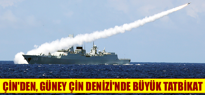 Çin'den,  Güney Çin Denizi'nde büyük tatbikat