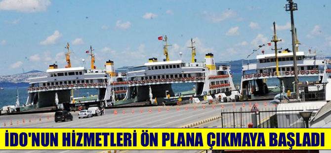 İDO’nun hizmetleri ön plana çıkmaya başladı