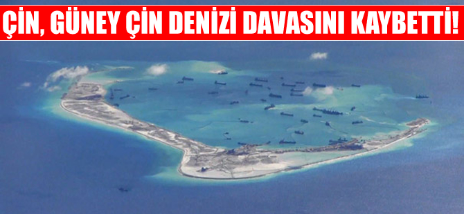 Çin, Güney Çin Denizi davasını kaybetti