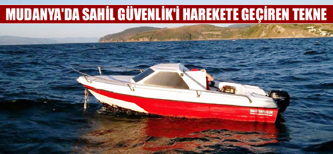 Mudanya'da başıboş tekne Sahil Güvenlik'i alarma geçirdi