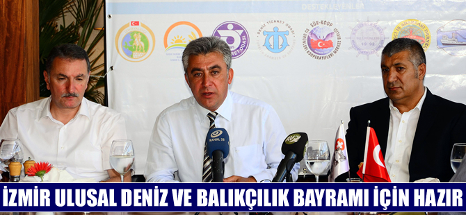 İzmir, Ulusal Deniz ve Balıkçılık Bayramı’na ev sahipliği yapacak