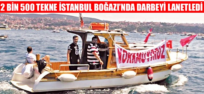 Darbe girişimine İstanbul Boğazı’nda protesto