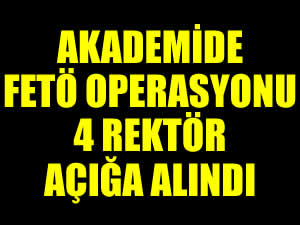 Gazi, Dicle, Yıldız Teknik ve Yalova üniversiteleri rektörleri açığa alındı