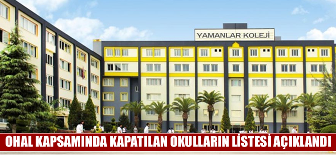 Kapatılan okulların tam listesi açıklandı!
