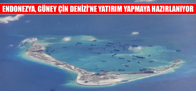 Endonezya, Natuna Adaları için yabancı yatırımcılara çağrıda bulundu