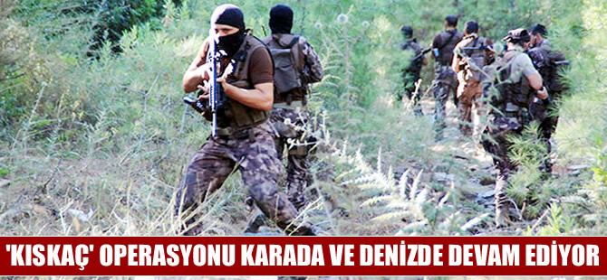 Marmaris'te  kaçan darbecilere karşı "Kıskaç" operasyonu sürüyor