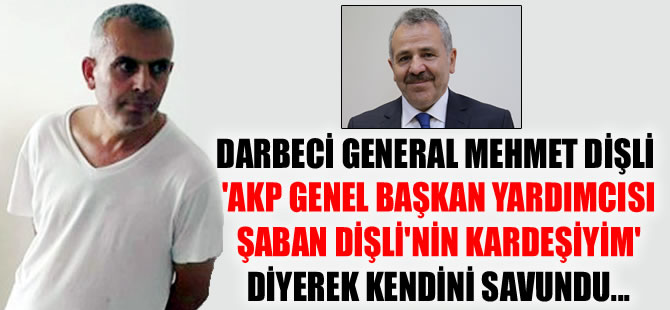 Cuntacı Tümgeneral Mehmet Dişli'nin merak edilen ifadesi ortaya çıktı