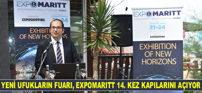 Yeni Ufukların Fuarı Expomaritt, 14'ncü kez denizcilik sektörü ile buluşuyor