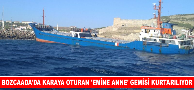 Kıyı Emniyeti, karaya oturan Emine Anne'yi kurtarma çalışmalarına başladı