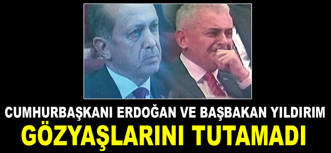 Cumhurbaşkanı Erdoğan ve Başbakan Yıldırım, duygu dolu anlar yaşadı