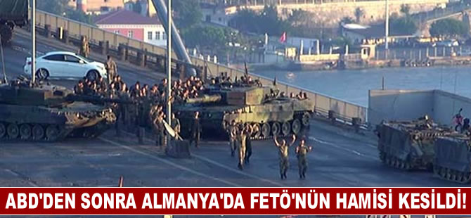 ABD'den sonra Almanya'da FETÖ'nün hamisi kesildi