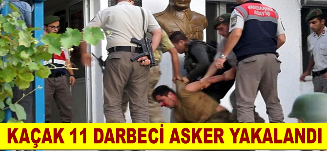 Firari 11 darbeci asker, Ula kırsalında yakalandı
