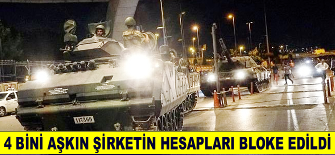 4  bini aşkın şirketin hesapları bloke edildi, kiralık kasalara el konuldu