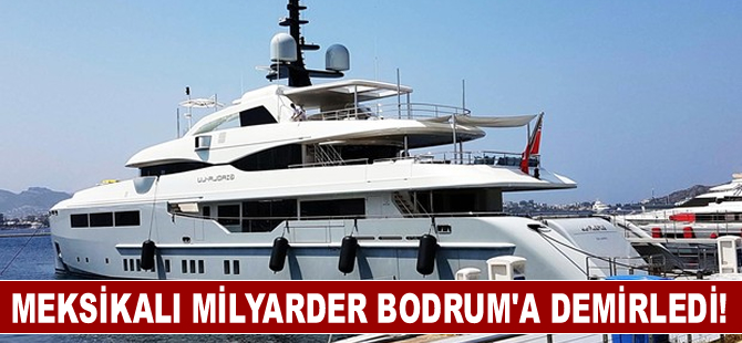 Meksikalı milyarder, Türkiye'de inşa ettirdiği yatıyla Bodrum'a demirledi
