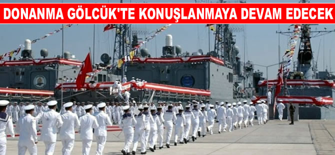 Donanma Komutanlığı Gölcük’te konuşlanmaya devam edecek