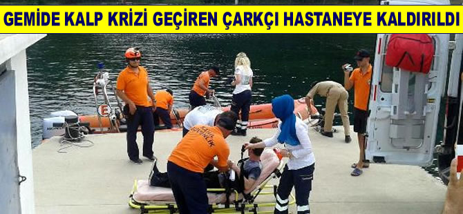 Gemide kalp krizi geçiren çarkçı hastaneye kaldırıldı
