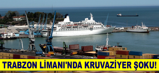 Kruvaziyerler 2016 yılında Trabzon Limanı’na hiç uğramadı