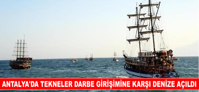 Antalya'da tekne sahipleri darbe girişimini denizde protesto etti